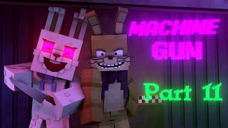 Machine Gun Collab (Part 11) For Comic Cyrus
