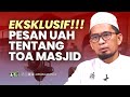 Pesan Kebangsaan UAH !! Dari TOA sampai Taubat Nasuha - Ustadz Adi Hidayat