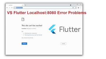 VS Flutter Localhost:8080 Error Problems
