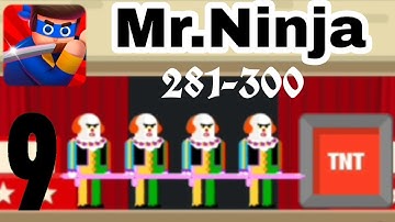 Mr.Ninja - Slicey puzzles ( Level 281-300 ) GamePlay walkthrough part 9 ( iOS,Androi )