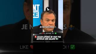 Julien Leperce ne veut pas dévoiler son salaire 💶 Julien Leperce ne veut pas dévoiler son salaire 💶