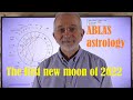 The first New Moon in 2022 - A moment to choose to launch ambitious project, but...