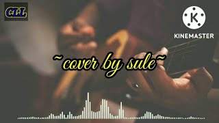 cover by sule || hilang dalam terang || amy search ( lagu dan lirik ) https://youtu.be/07fg0YVbMYE