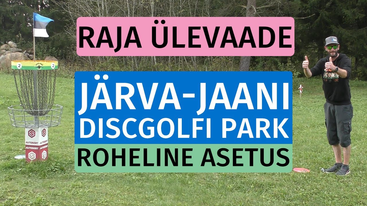 Raja ülevaade • Järva-Jaani Discgolfi Park  • Roheline asetus