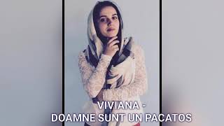 Viviana- Doamne Sunt un pacatos