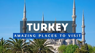 Top 10 Best Places To Visit In Turkey | Travel Guide