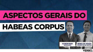 Aspectos Gerais do Habeas Corpus - LIVE