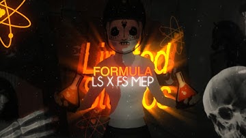 [LS X FS] FORMULA  - FULL SSO MEP