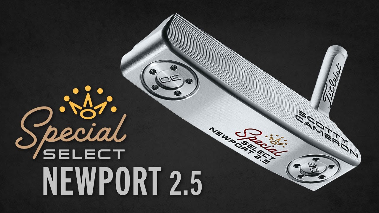SCOTTY CAMERON SELECT NEWPORT-2.5 パター Special Select Newport 2.5 | Scotty Cameron Putters (NEW 2020