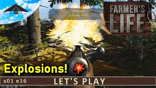 Explosions! 💥 | Let's Play Farmer's Life s01 e16