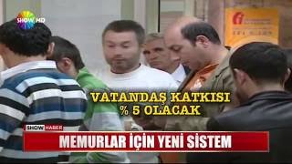 Memurlar Için Yeni Sistem