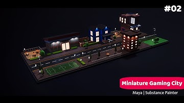 Low poly Miniature City Tutorial ( Gaming Environment ) Part 2 - Maya 2018