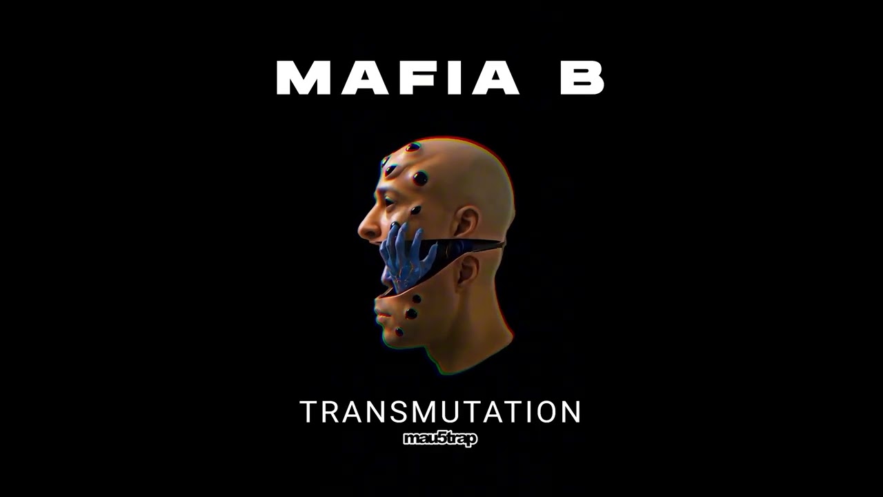 Ver Mafia B - Transmutation no YouTube Ver Mafia B - Transmutation no YouTube