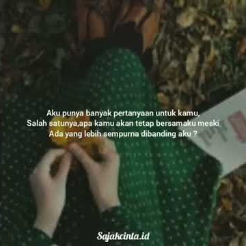 SAJAK CINTA.ID 'Aku tidak punya banyak......'