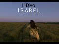 Il Divo - ISABEL (Türkçe çeviri)