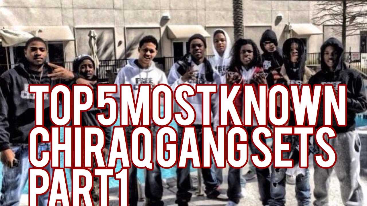 Top 5 Most Known Chiraq Gang Sets Part 1