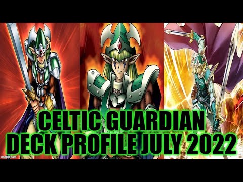 yugioh celtic guardian deck CELTIC GUARDIAN DECK PROFILE (JULY 2022) YUGIOH!
