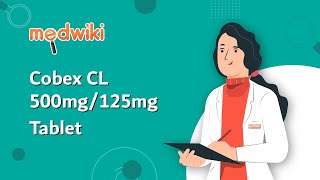 Cobex CL 500mg/125mg Tablet - Uses, Benefits and Side Effects
