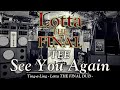 TEE「See You Again」Ting-a-Ling - Lotta THE FINAL DUB -