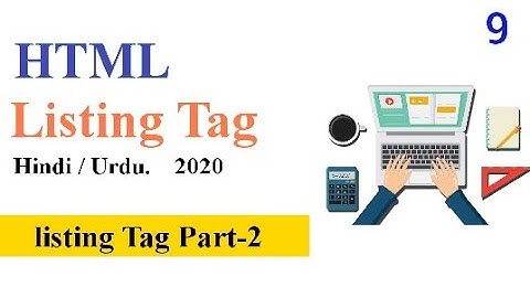 HTML Listing Tags Part-2 || Description list HTML tutorial in hindi/Urdu.