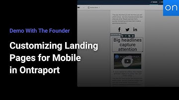 Demo With The Founder | Customizing Landing Pages for Mobile in Ontraport