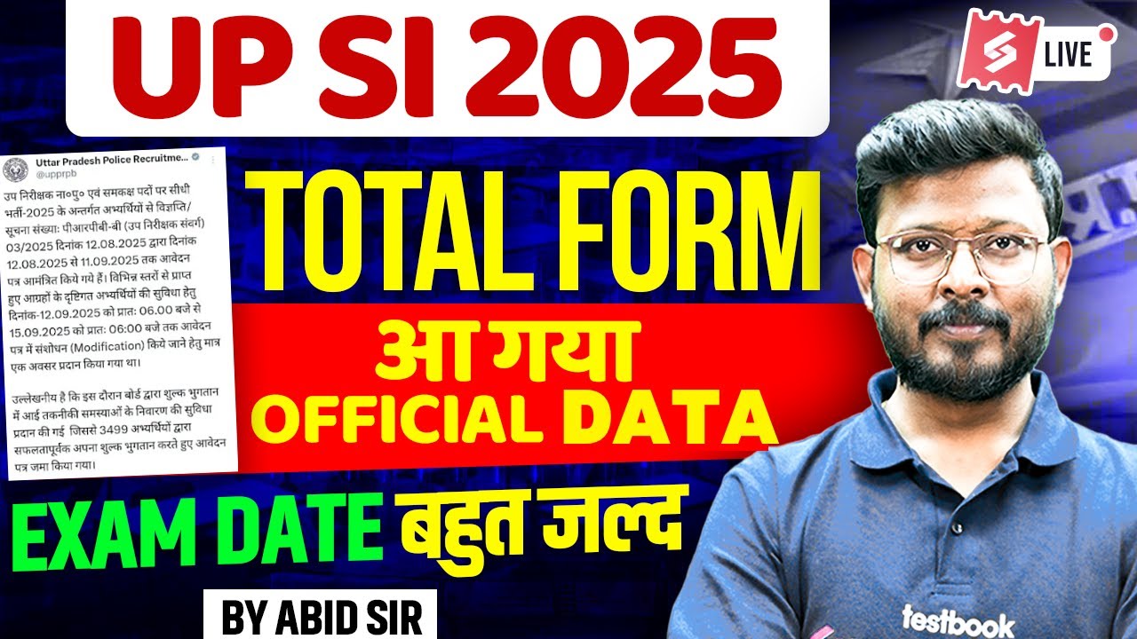 UPSI Total Form Fill Up 2025 | UP SI Exam Date 2025? | UPSI 2025 Total Form Fill Up | TESTBOOK