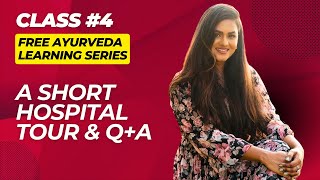 A Short Hospital Tour & Q+A