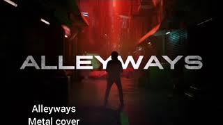 Alleyways Metal cover Español