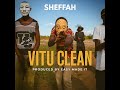 SHEFFAH VITU CLEAN Official Video SHEFFAH VITU CLEAN Official Video