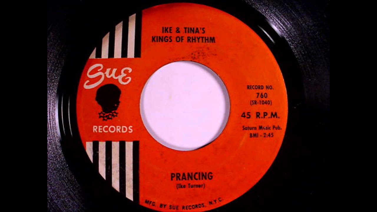 Ike & Tina's Kings Of Rhythm - Prancing