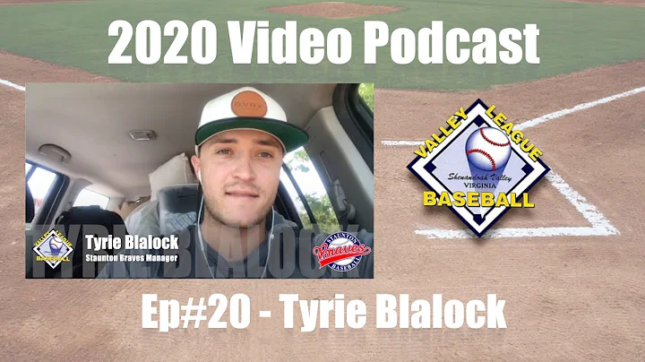 2020 VBL Video Podcast Ep 20 Interview with Tyrie ...