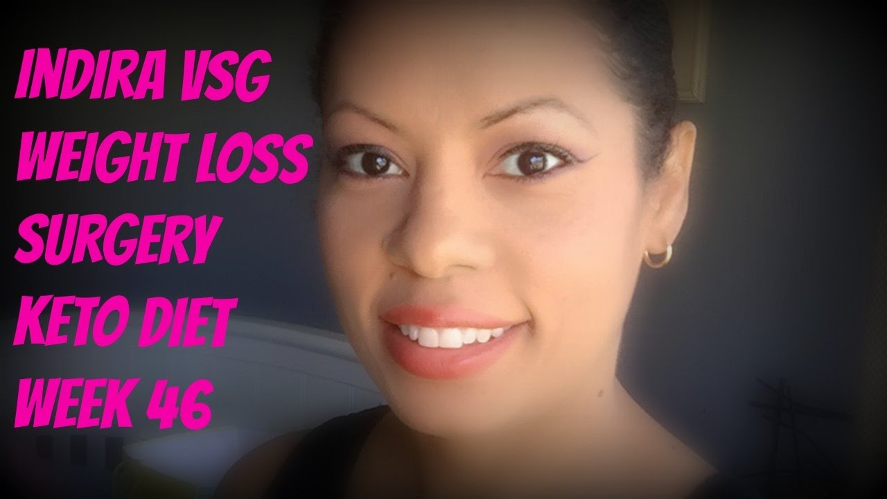 Weight Loss Surgery Keto Diet Week 46 YouTube