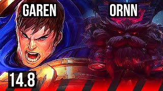 GAREN vs ORNN (TOP) | Legendary, 500+ games | KR Diamond | 14.8