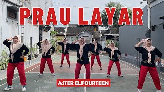 SENAM 'PRAU LAYAR' | Aster Elfourteen | Choreo by Ery Lukman