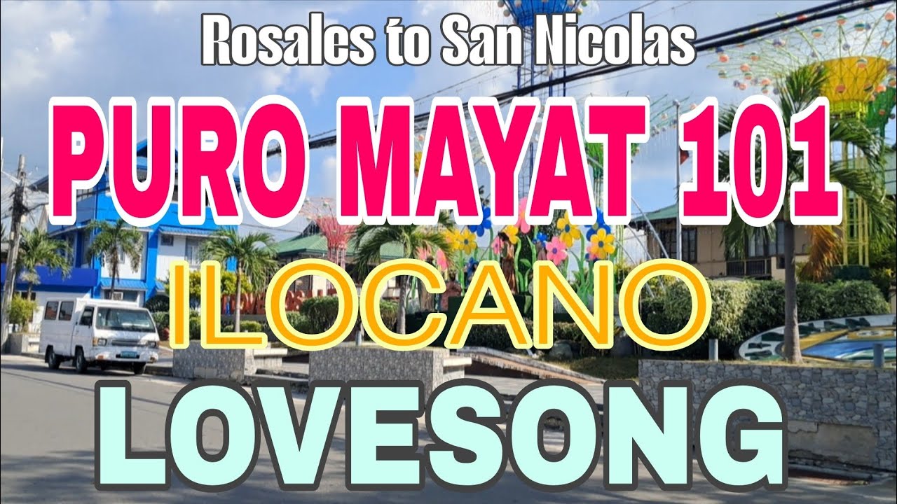 NAPINTAS AMIN || TOP BEST ILOCANO LOVE SONGS || ROSALES TO SAN NICOLAS ROADTRIP || BIBI mixvlog  