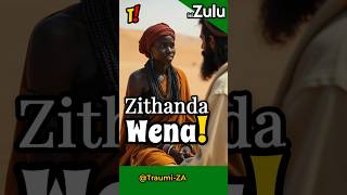 Zithanda Wena  isizulu