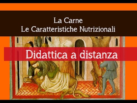 La Carne - Caratteristiche nutrizionali - didattica a distanza