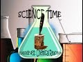 Unforeseeable 20 science time episode 31 chemical reaction