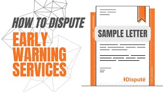 Early Warning Services: How to Write & Send Dispute Letter Via Certified Mail Like a Pro!