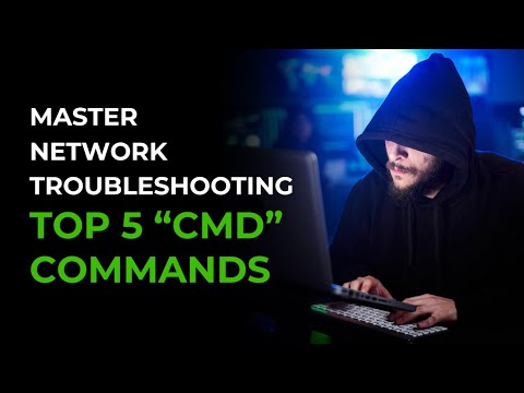 Top 5 CMD Commands and Quick Network Troubleshooting Tutorial