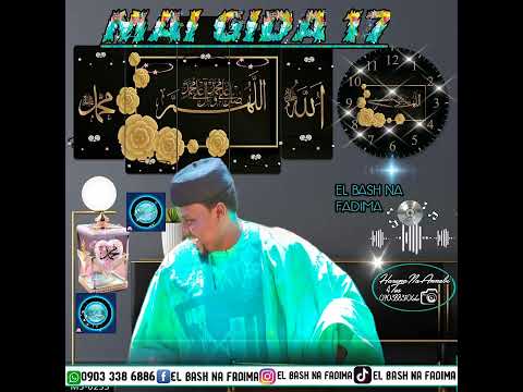 SABUWAR QASIDAR SAYYADI EL BASH NA FADIMA MAI SUNA MAI GIDA 17