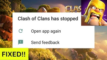 Fix Clash of Clans Is Keep Stopping Issue in Android Phone || FIXED - 2023