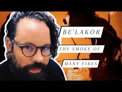THIS WAS F**KING HEAVY! Ex Metal Elitist Reacts to Be'lakor "The Smoke of Many Fires"