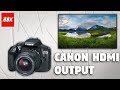 Canon HDMI Out Problem Fixed - How to Output/Mirror DSLR to Monitor or TV