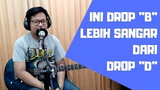 Lick Drop B Lebih Sangar Dari Drop D Tutorial
