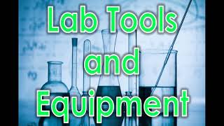 Lab Safety Equipment and Lab Tools