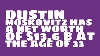 How rich is Dustin Moskovitz?