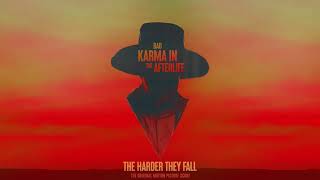 Bad Karma In the Afterlife (Visualizer)