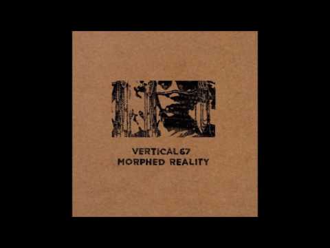 Vertical67 - You Shouldn't Have Said That