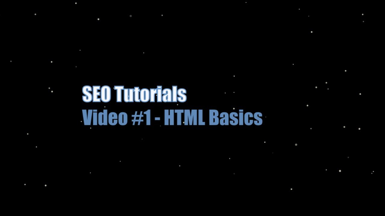 Intro to SEO - The Basics of HTML